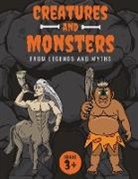 Conrad K. Butler - Creatures and Monsters from Legends, Folklore, and Myths