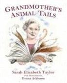 Sarah Elizabeth Taylor, Elisabeth Irene Quinn - Grandmother's Animal Tails