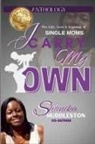 Shanika Huddleston - I Carry My Own