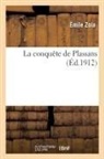 Emile Zola, Émile Zola, Zola-E - La conquete de plassans