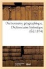 Collectif - Dictionnaire geographique.