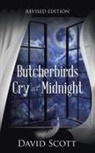 David Scott - Butcherbirds Cry at Midnight