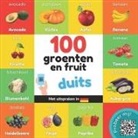Yukismart - 100 groenten en fruit in duits: Tweetalig fotoboek for kinderen: nederlands / duits met uitspraken