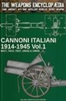 Luca Stefano Cristini - Cannoni italiani 1914-1945 - Vol. 1