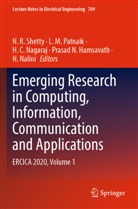 H C Nagaraj et al, Prasad N. Hamsavath, L M Patnaik, H. C. Nagaraj, N. Nalini, L. M. Patnaik... - Emerging Research in Computing, Information, Communication and Applications