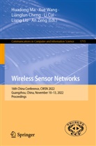 Lianglun Cheng, Lianglun Cheng et al, Li Cui, Liang Liu, Huadong Ma, Xue Wang... - Wireless Sensor Networks