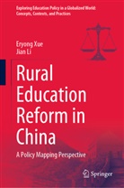 Jian Li, Eryong Xue - Rural Education Reform in China