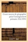 Collectif - Cours moyen de geographie pour l