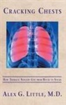 MD Alex G. LIttle - Cracking Chests