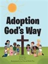 Kristen Pita - Adoption God's Way