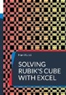Harri Kuisti - Solving Rubik's Cube with Excel