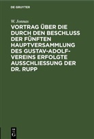 W. Jonnas - Vortrag über die durch den Beschluß der fünften Hauptversammlung des Gustav-Adolf-Vereins erfolgte Ausschließung der Dr. Rupp