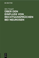 Otto Naegeli - Über den Einfluß von Rechtsansprüchen bei Neurosen