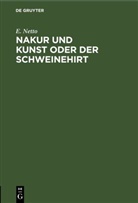 E. Netto - Nakur und Kunst oder Der Schweinehirt