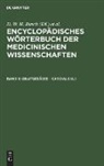 D. W. H. Busch, J. F. Diffenbach, Carl Ferdinand Gräfe, J. F. C. Hecker, E. Horn, Christoph Wilhelm Hufeland... - (Blutgesässe ¿ Cardialgia.)