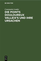 Constantin Lender - Die Points Douloureux Valleix's und ihre Ursachen