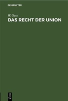 W. Gass - Das Recht der Union