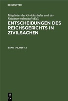 Mitglieder des Gerichtshofes und der Reichsanwaltschaft - Entscheidungen des Reichsgerichts in Zivilsachen - Band 172, Heft 2: Entscheidungen des Reichsgerichts in Zivilsachen. Band 172, Heft 2