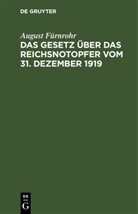 August Fürnrohr - Das Gesetz über das Reichsnotopfer vom 31. Dezember 1919