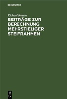 Richard Rossin - Beiträge zur Berechnung mehrstieliger Steifrahmen