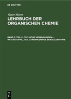 Victor Meyer, Arnold Beissert - Victor Meyer: Lehrbuch der organischen Chemie - Band 2, Teil 2: Cyclische Verbindungen. - Naturstoffe., Teil 2: Mehrkernige Benzolderivate