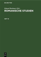 Eduard Boehmer - Romanische Studien - Heft 16: Romanische Studien. Heft 16