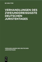 Degruyter - Verhandlungen des Zweiunddreißigste Deutschen Juristentages