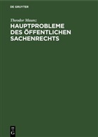 Theodor Maunz - Hauptprobleme des öffentlichen Sachenrechts