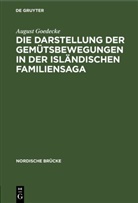 August Goedecke - Die Darstellung der Gemütsbewegungen in der isländischen Familiensaga