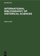 Degruyter, Massimo Mastrogregori - International Bibliography of Historical Sciences - Band 12: 1937