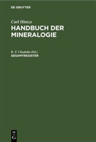 Carl Hintze, K. F. Chudoba - Carl Hintze: Handbuch der Mineralogie: Gesamtregister
