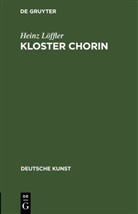 Heinz Löffler - Kloster Chorin