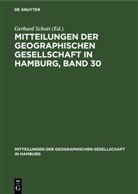 Gerhard Schott - Mitteilungen der Geographischen Gesellschaft in Hamburg, Band 30