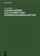 Leon Zeitlin - Ludwig Börne als Student der Kameralwissenschaften