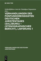 Schhriftführer-Amt der Ständigen Deputation - Verhandlungen des fünfunddreißigsten Deutschen Juristentages (Salzburg) - (Stenographischer Bericht), Lieferung 1