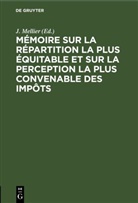 J. Mellier - Mémoire sur la répartition la plus équitable et sur la perception la plus convenable des impôts