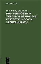 Leo Blum, Otto Kahn - Das Vermögensverzeichnis und die Festsetzung von Steuerkursen