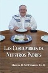 Miguel D. McCubbins - Las Costumbres de Nuestros Padres