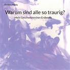 Christina Sternig - Warum sind alle so traurig?