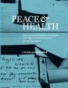 Charles Barber - Peace & Health