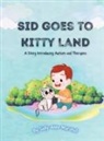 MARSHALL - Sid Goes to Kitty Land