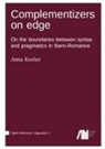 Anna Kocher - Complementizers on edge