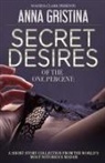 Anna Gristina - Secret Desires of the One Percent