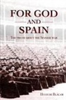 Hugh de Blácam - For God and Spain