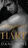 Dani René - Choosing the Hart
