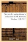 Collectif, Léon-Jean-Joseph Dubois - Notice d antiquites egyptiennes,