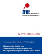 Ines Langemeyer, Ernst Schraube, Peter Tremp - Akademische Kultur und Wissenschaftsfreiheit angesichts der Digitalisierung von Lehren und Lernen