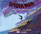 Ramin Zahed, Zahed Ramin, Sony Pictures - Spider-Man: Across the Spider-Verse: The Art of the Movie