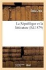 Emile Zola, Émile Zola, Zola-e - La republique et la litterature