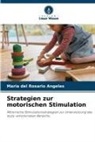 Maria del Rosario Angeles - Strategien zur motorischen Stimulation